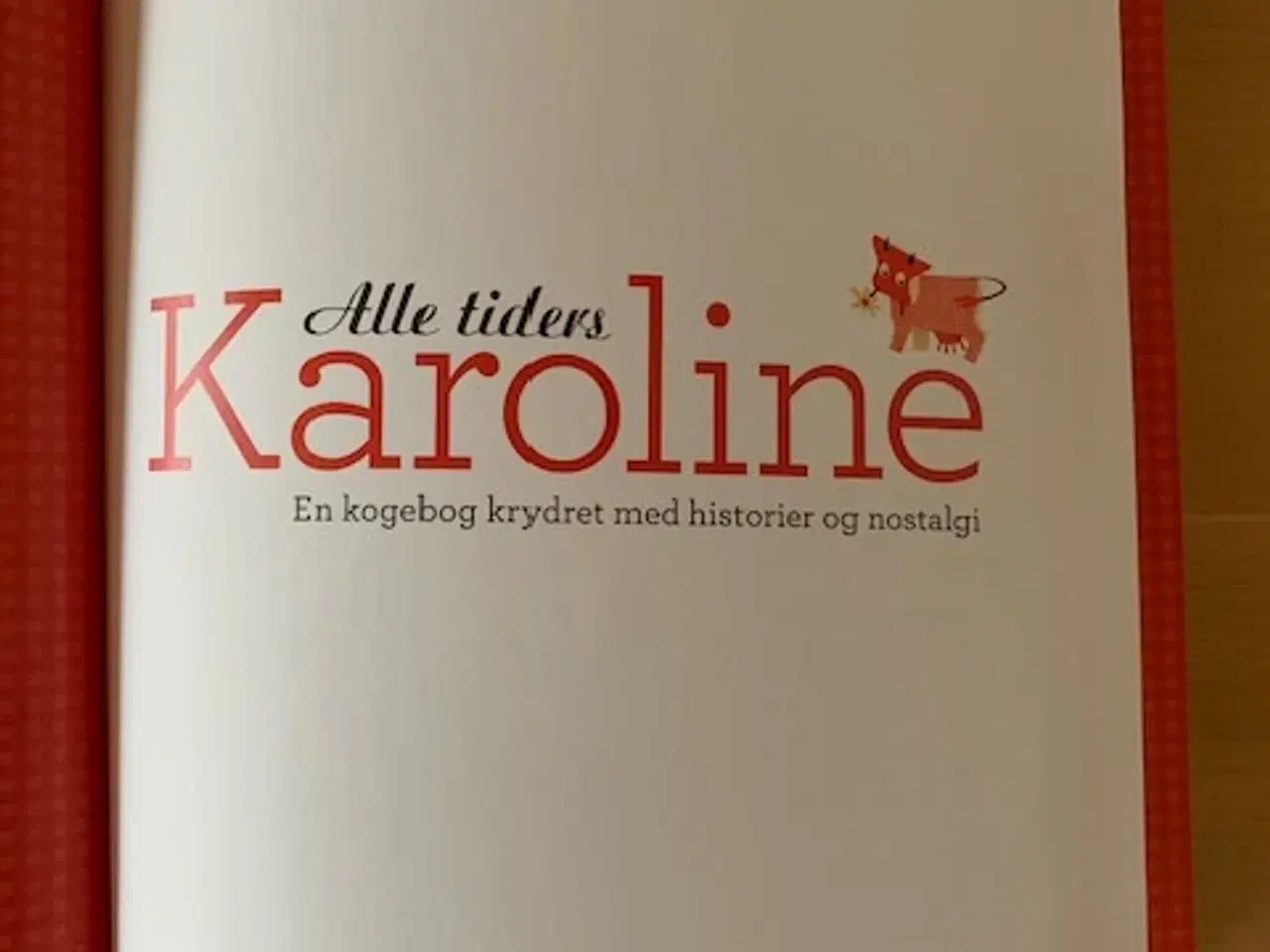Billede 4 - Alle Tiders Karoline - med historier og nostalgi