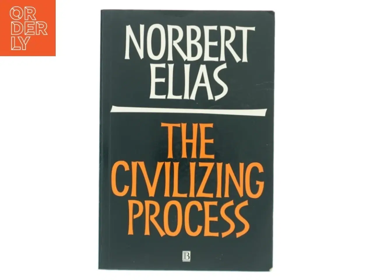 Billede 1 - The civilizing process : the history of manners and state formation and civilization af Norbert Elias (Bog)