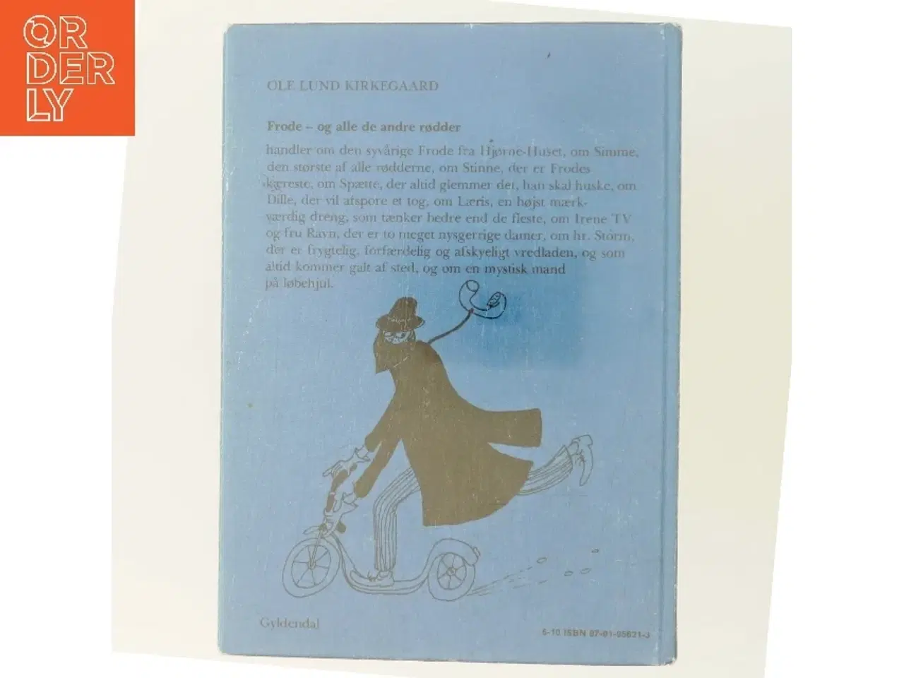 Billede 3 - Frode - og alle de andre rødder af Ole Lund Kirkegaard (Bog)