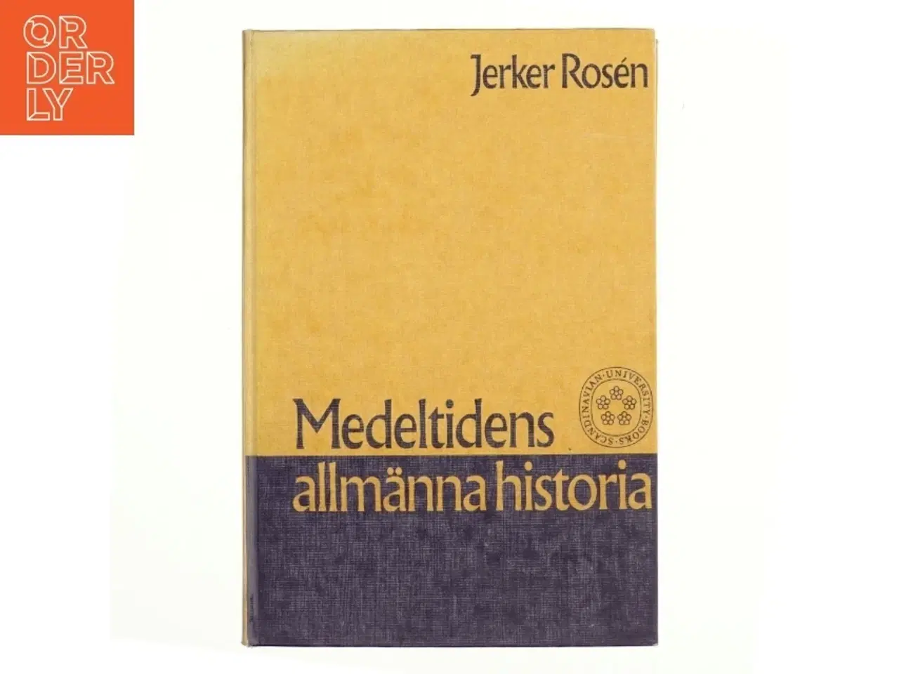 Billede 1 - Medeltidens allm&#228;nna historia af Jerker Rosén