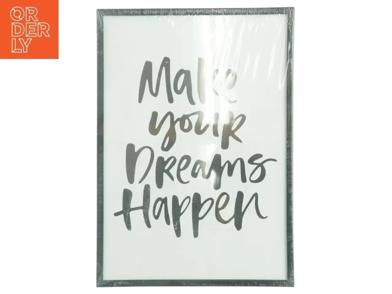 Billede 1 - Billedramme med teksten 'Make your Dreams Happen' fra Jysk (str. 21 x 30 cm)