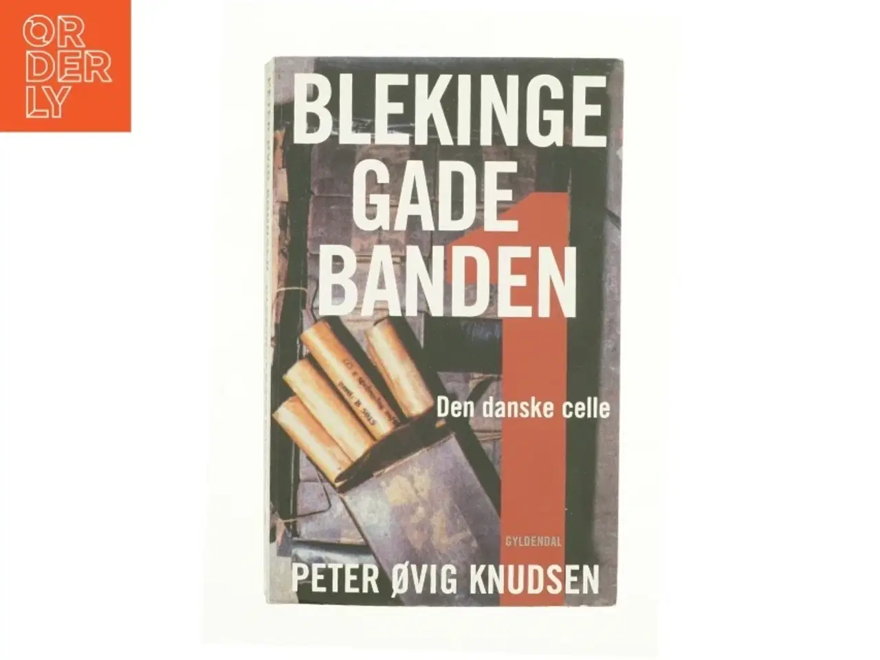 Billede 1 - Blekinge Gade Banden af Peter Ovig Knudsen (Bog)