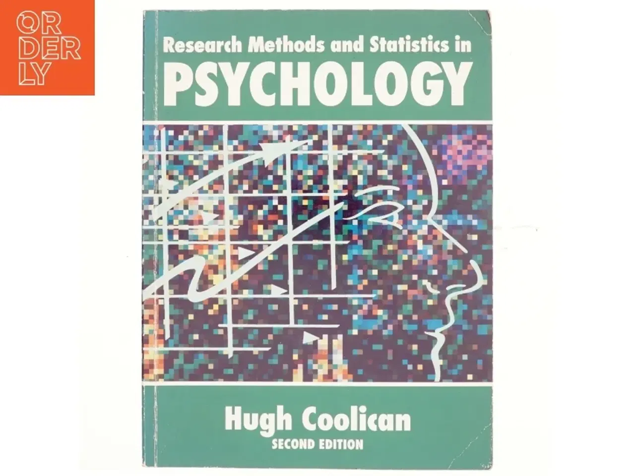 Billede 1 - Research methods and statistics in psychology af Hugh Coolican (Bog)