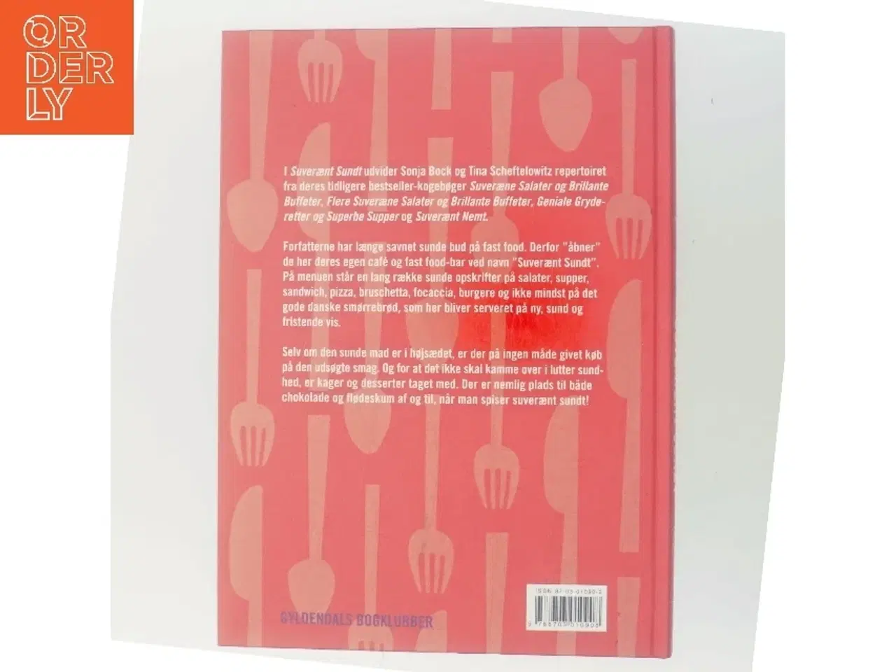 Billede 3 - Suverænt sundt : helsekøkken på høje hæle : salater, sandwich, smørrebrød, supper, bakker, brød, desserter &am