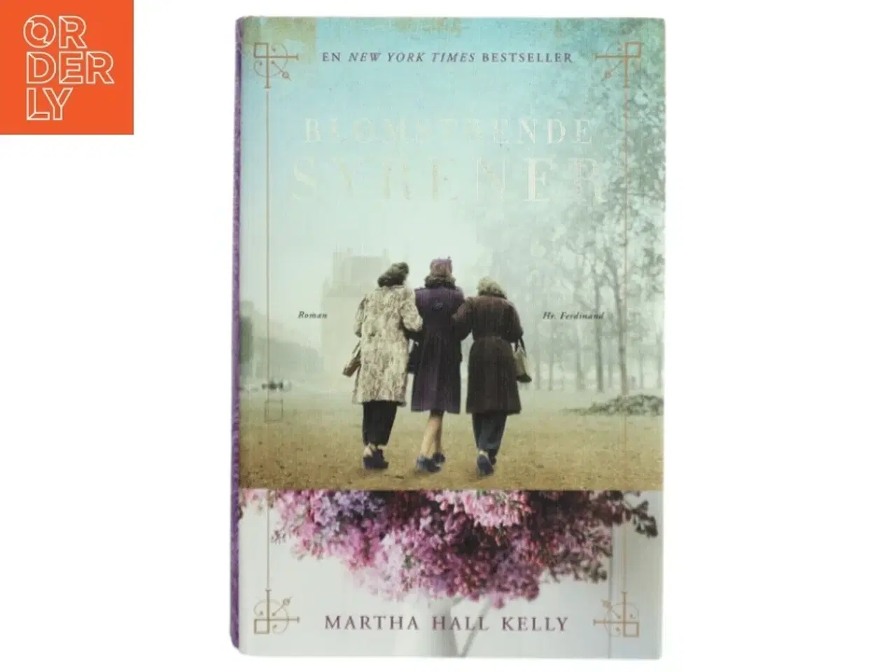Billede 1 - Blomstrende syrener : roman af Martha Hall Kelly (Bog)