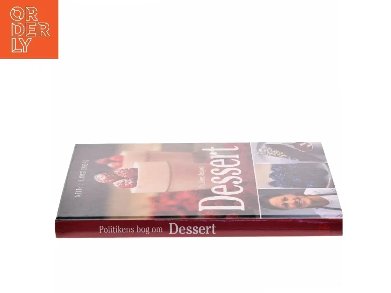 Billede 2 - Politikens bog om dessert af Mette J. Blomsterberg (Bog)