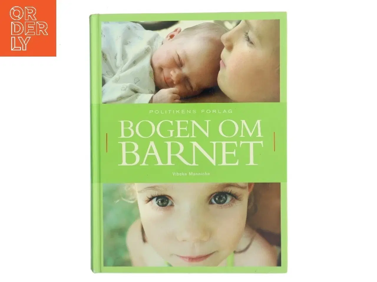 Billede 1 - Bogen om barnet af Vibeke Manniche (Bog)