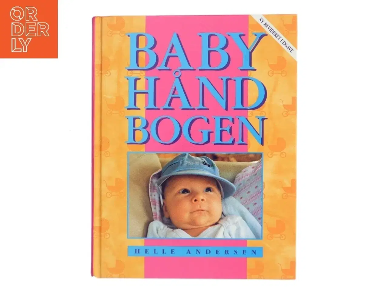 Billede 1 - Babyhåndbogen af Helle Andersen (f. 1953) (Bog)