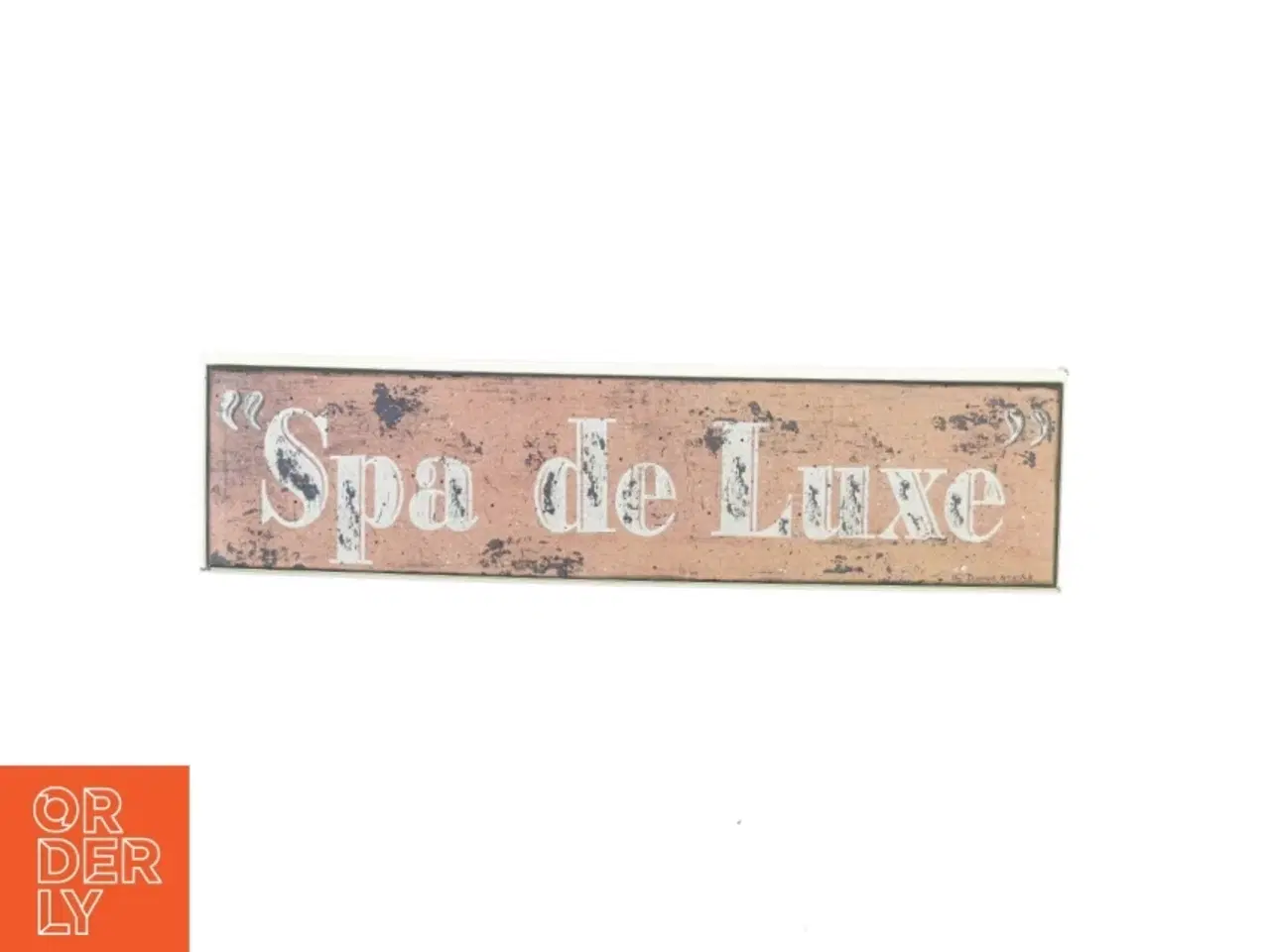 Billede 1 - "Spa de Luxe" Skilt (str. 52 x 14 cm)
