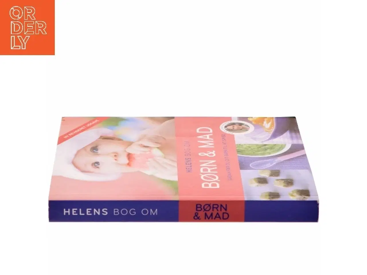 Billede 2 - Helens bog om børn & mad : sådan får du dit barn til at spise af Helen Lyng Hansen (Bog)