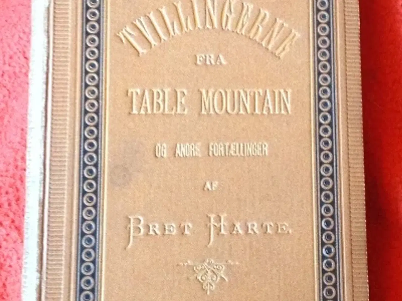 Billede 1 - Bret Harte: Tvillingerne fra Table Mountain mm.