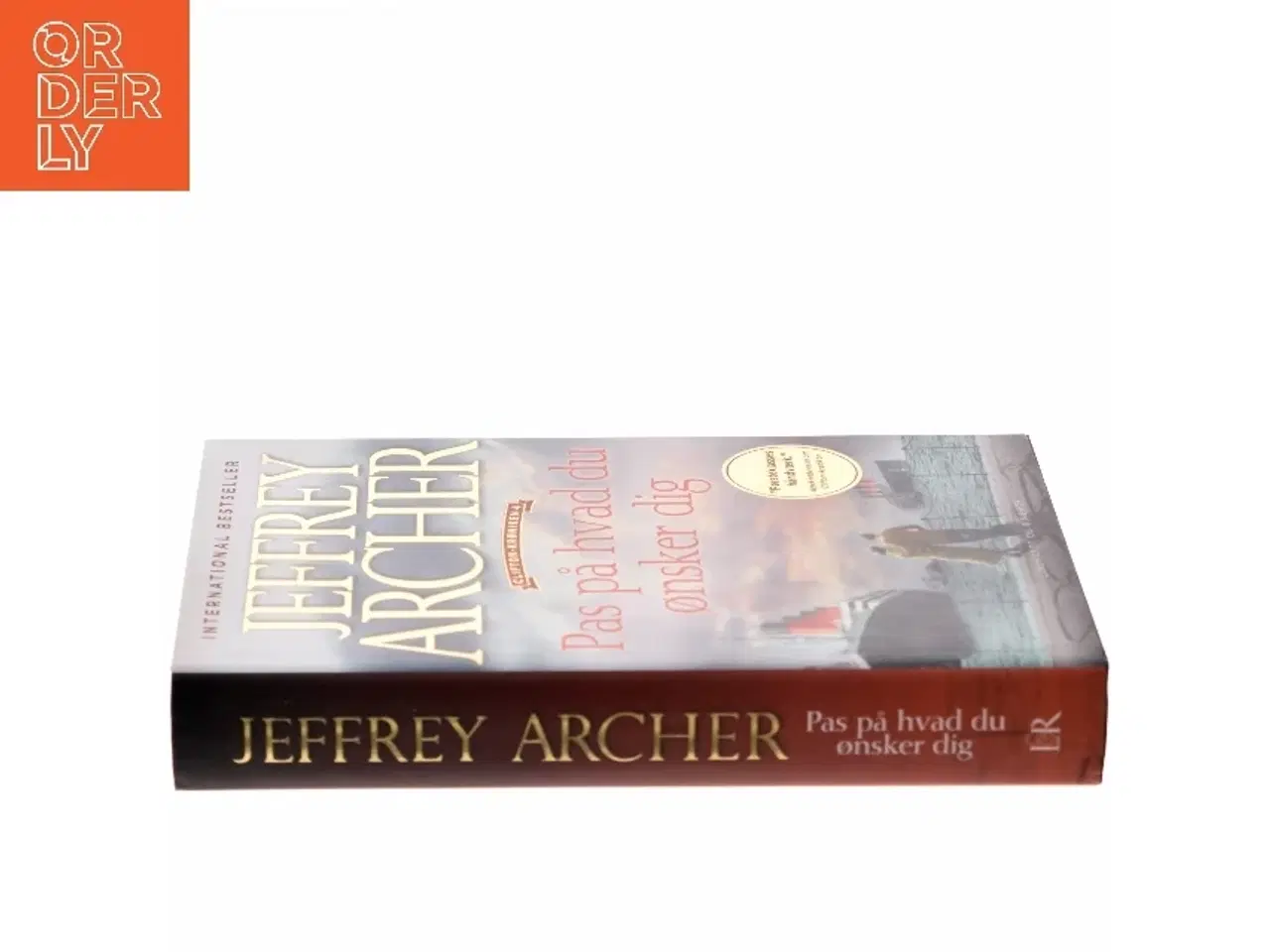 Billede 2 - Pas på hvad du ønsker dig af Jeffrey Archer (Bog)