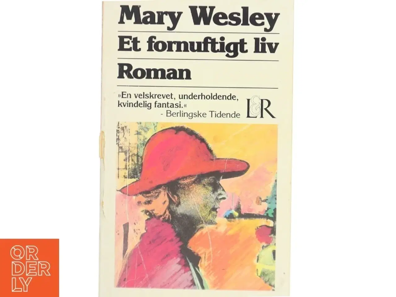 Billede 1 - Et fornuftigt liv af Mary Wesley (Bog)