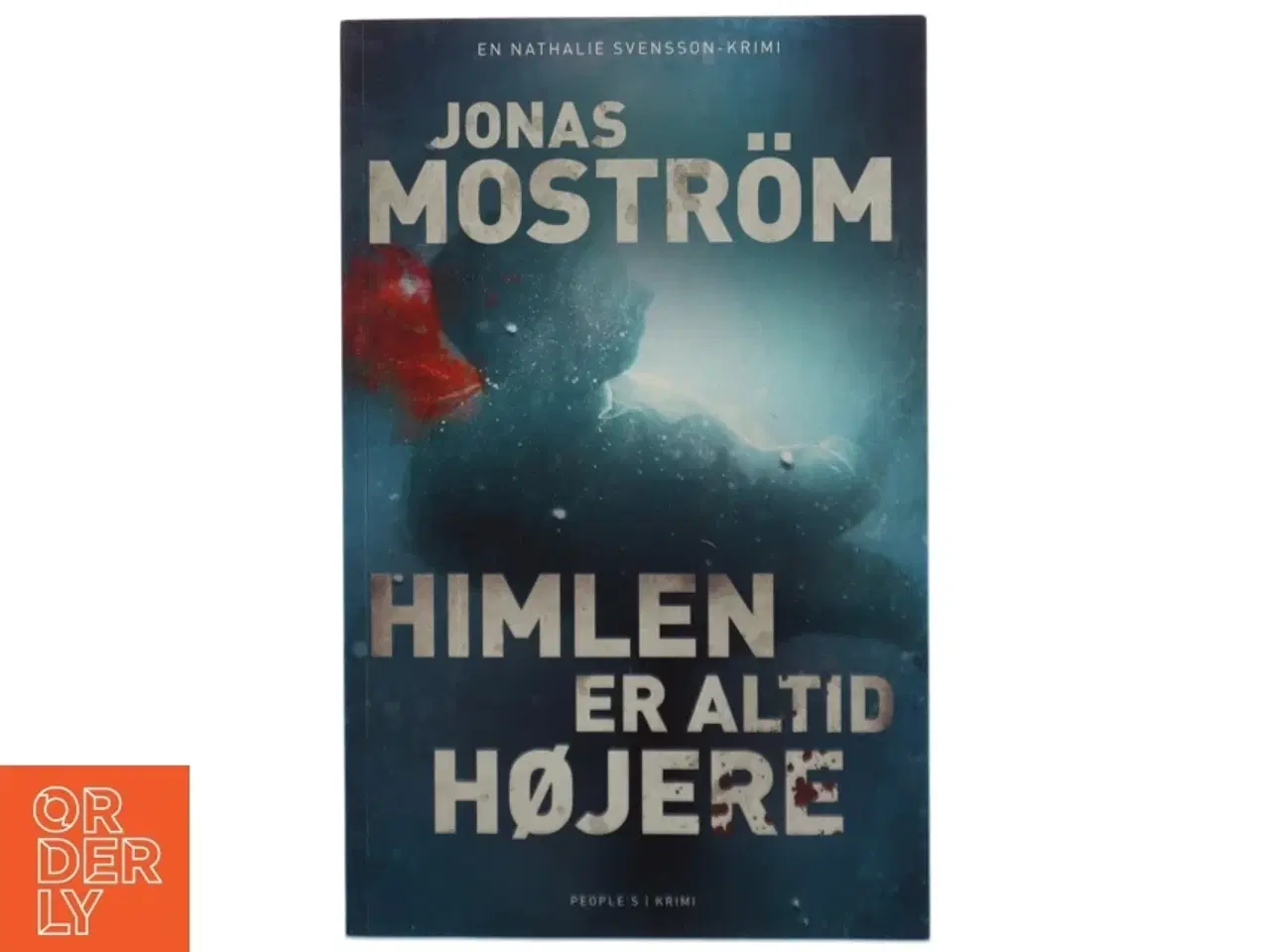 Billede 1 - Himlen er altid højere : kriminalroman af Jonas Mostrm (Bog)