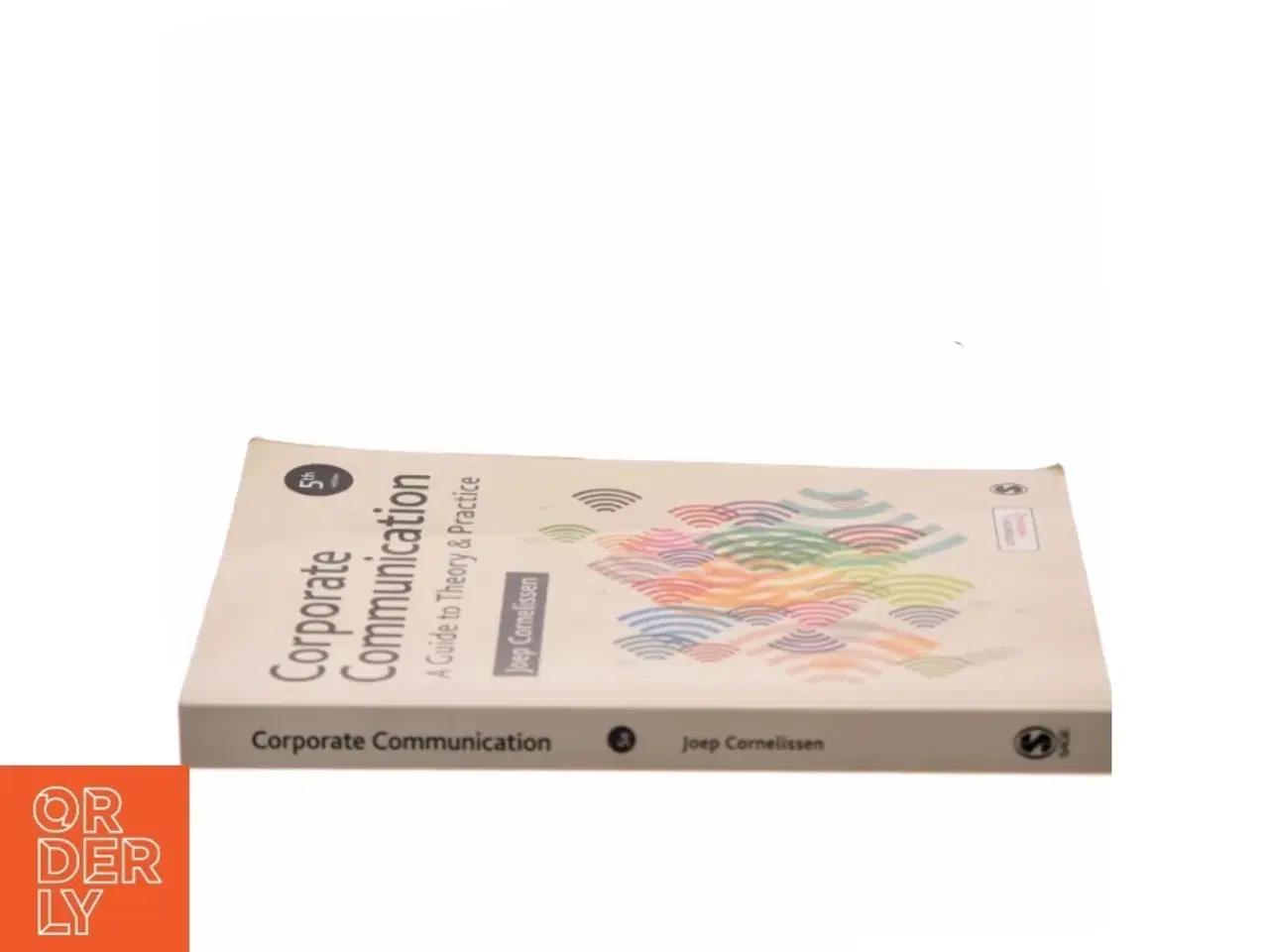 Billede 2 - Corporate communication : a guide to theory & practice af Joep Cornelissen (Bog)