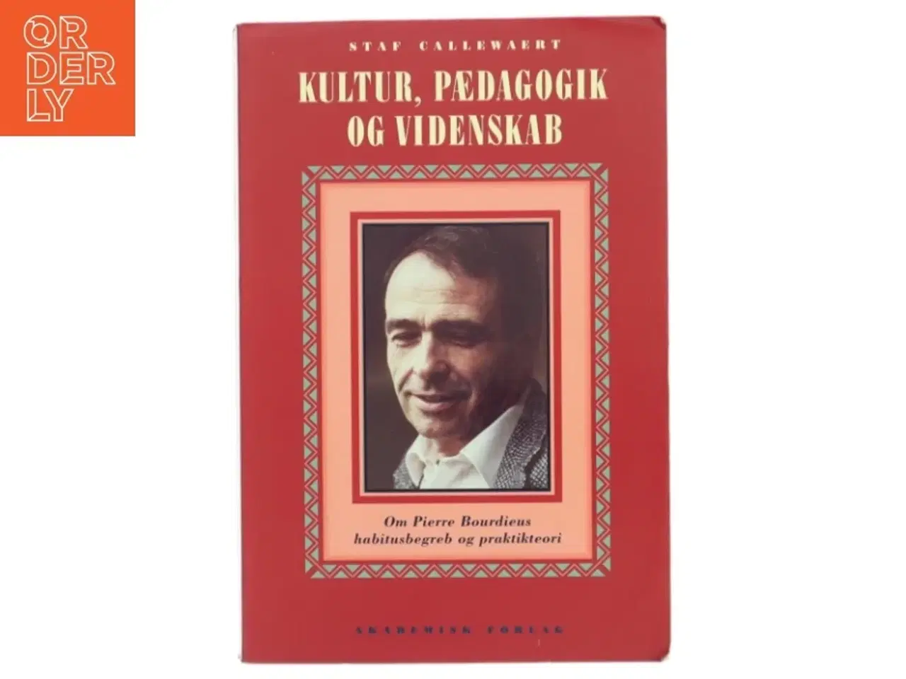 Billede 1 - Kultur, pædagogik og videnskab af Staf Callewaert (Bog)