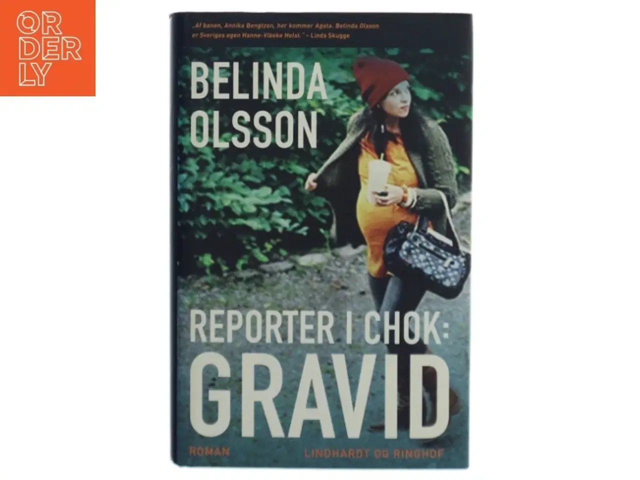 Billede 1 - Reporter i chok: Gravid af Belinda Olsson (bog)