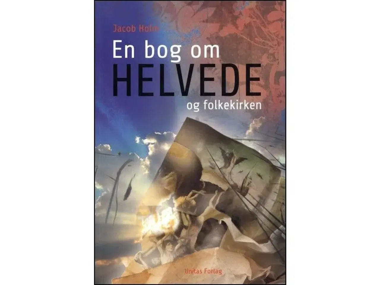 Billede 1 - En bog om Helvede og Folkekirken