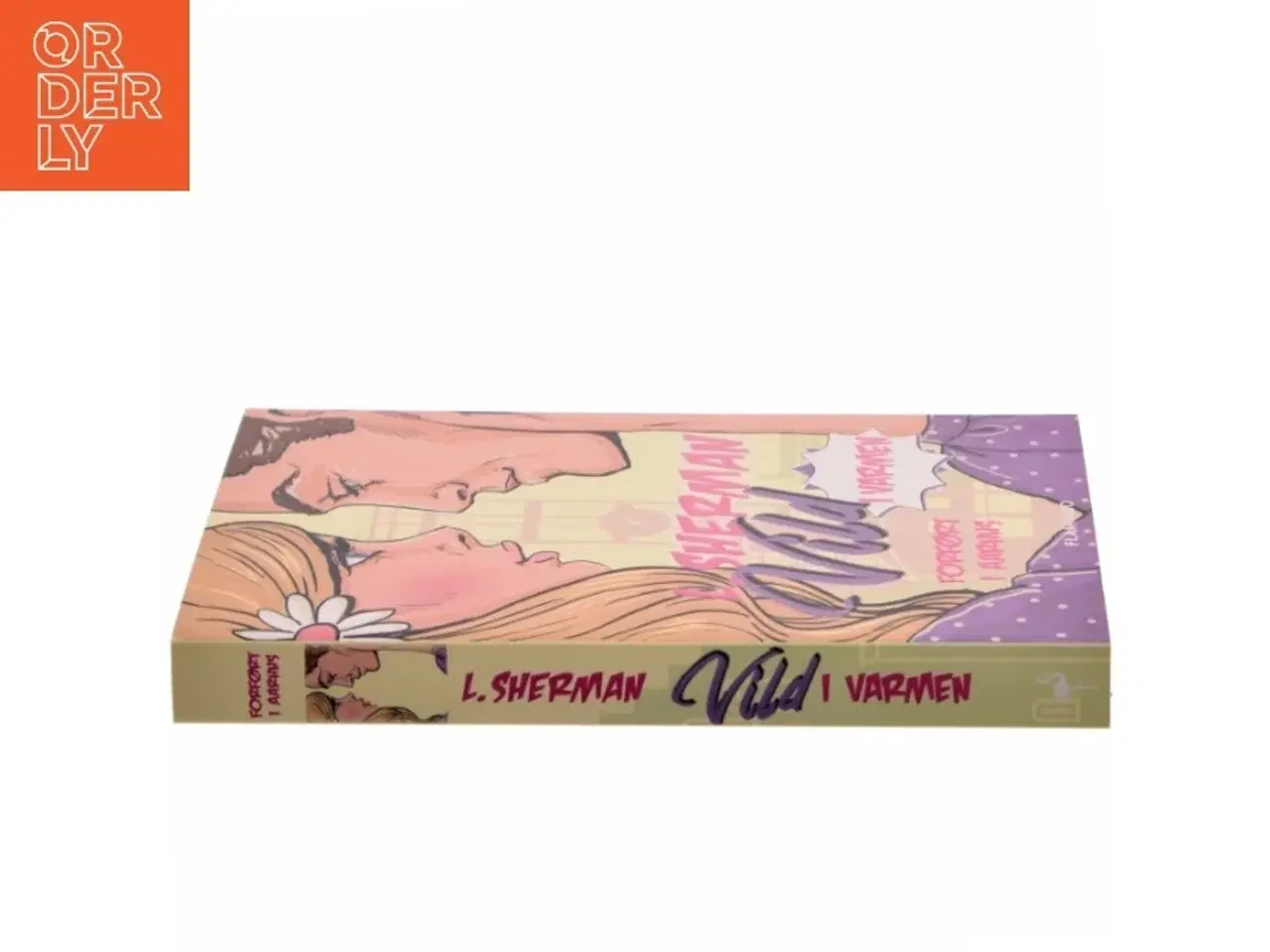 Billede 2 - Vild i varmen af L. Sherman (Bog)