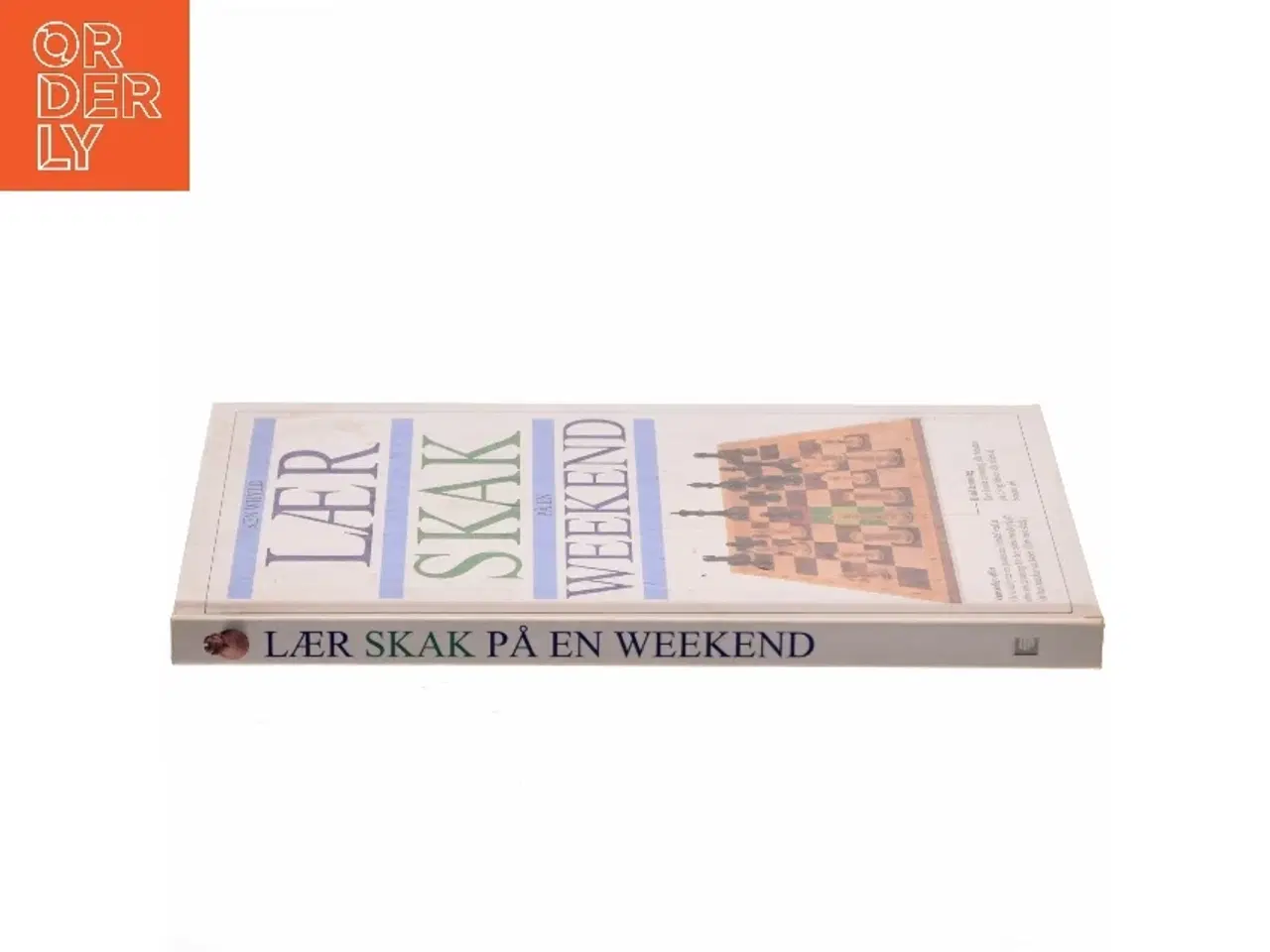 Billede 2 - Lær skak på en weekend af Kenneth Whyld (Bog)