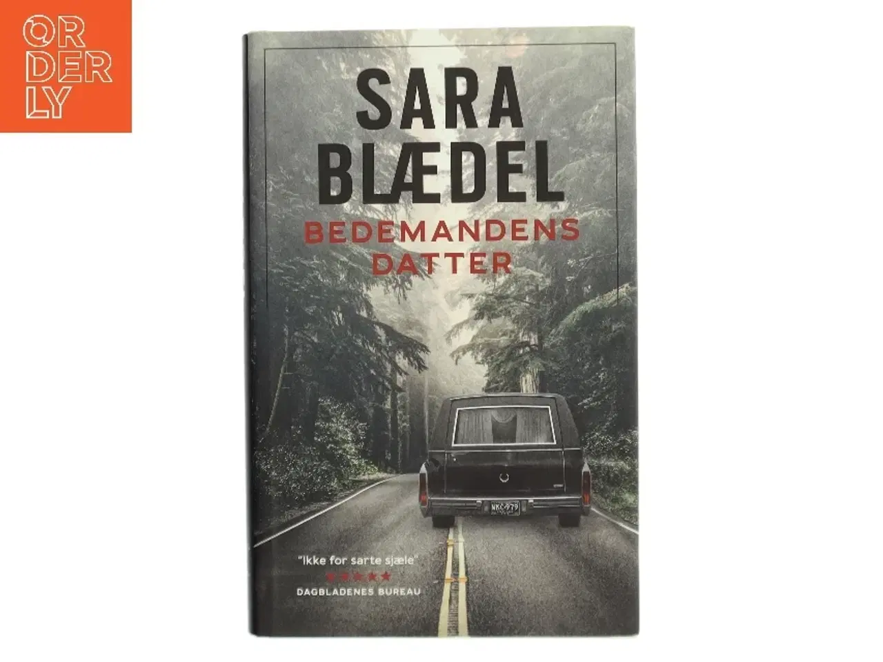 Billede 1 - Bedemandens datter af Sara Blædel (Bog)
