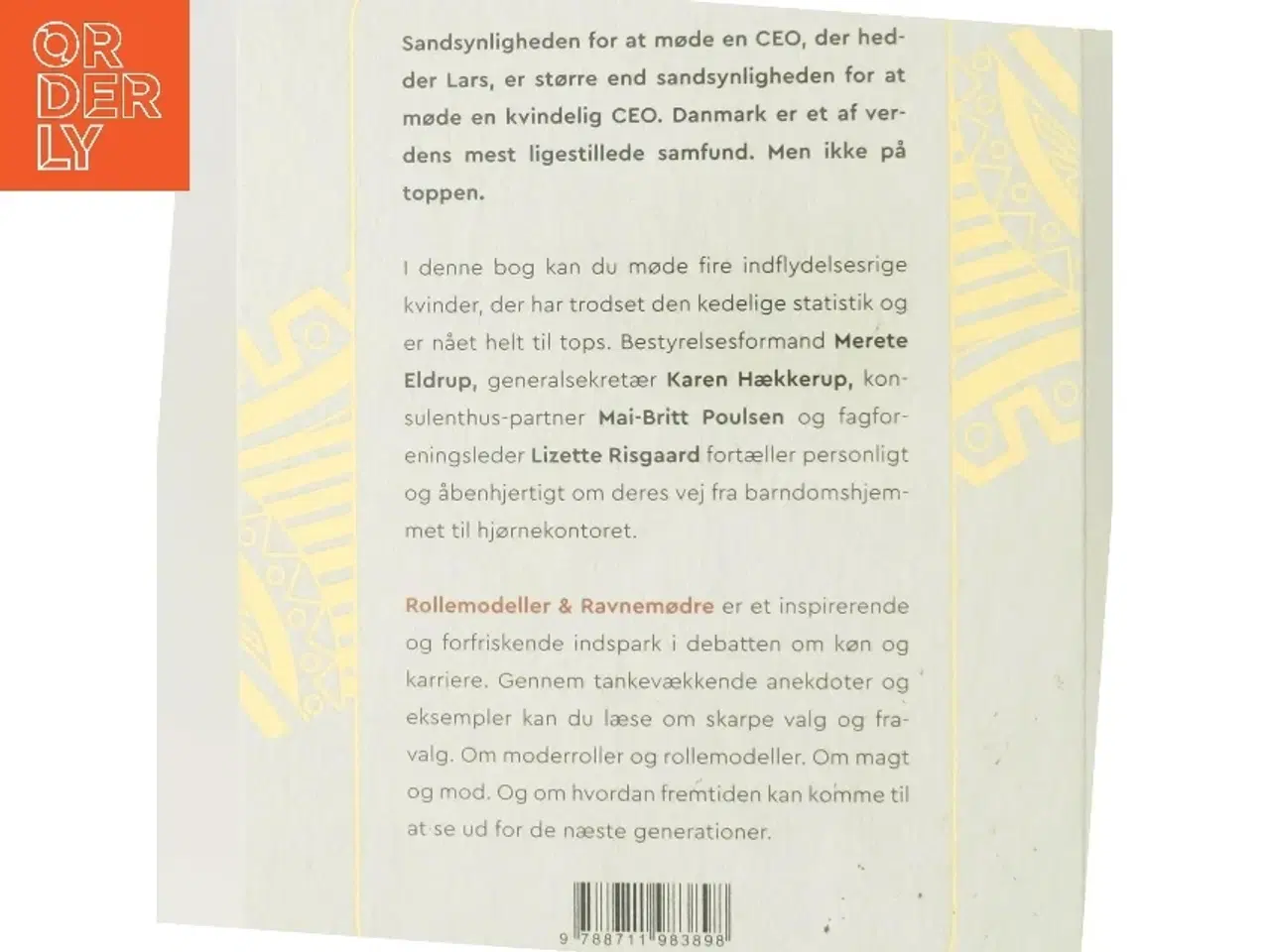 Billede 3 - Rollemodeller & ravnemødre : fire topchefer om mod, magt og mænd af Sarah Steinitz (Bog)