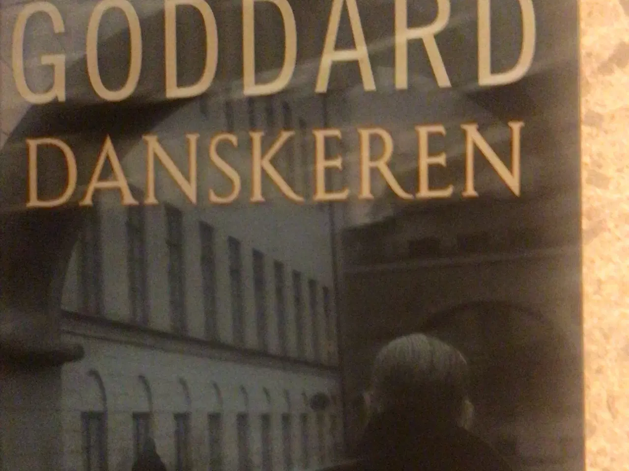 Billede 1 - Robert Goddard : Danskeren