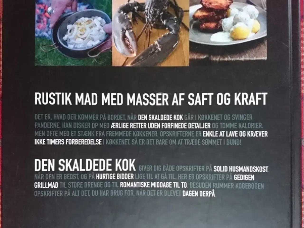 Billede 2 - Olsen den skaldede kok, mad med saft og kraft