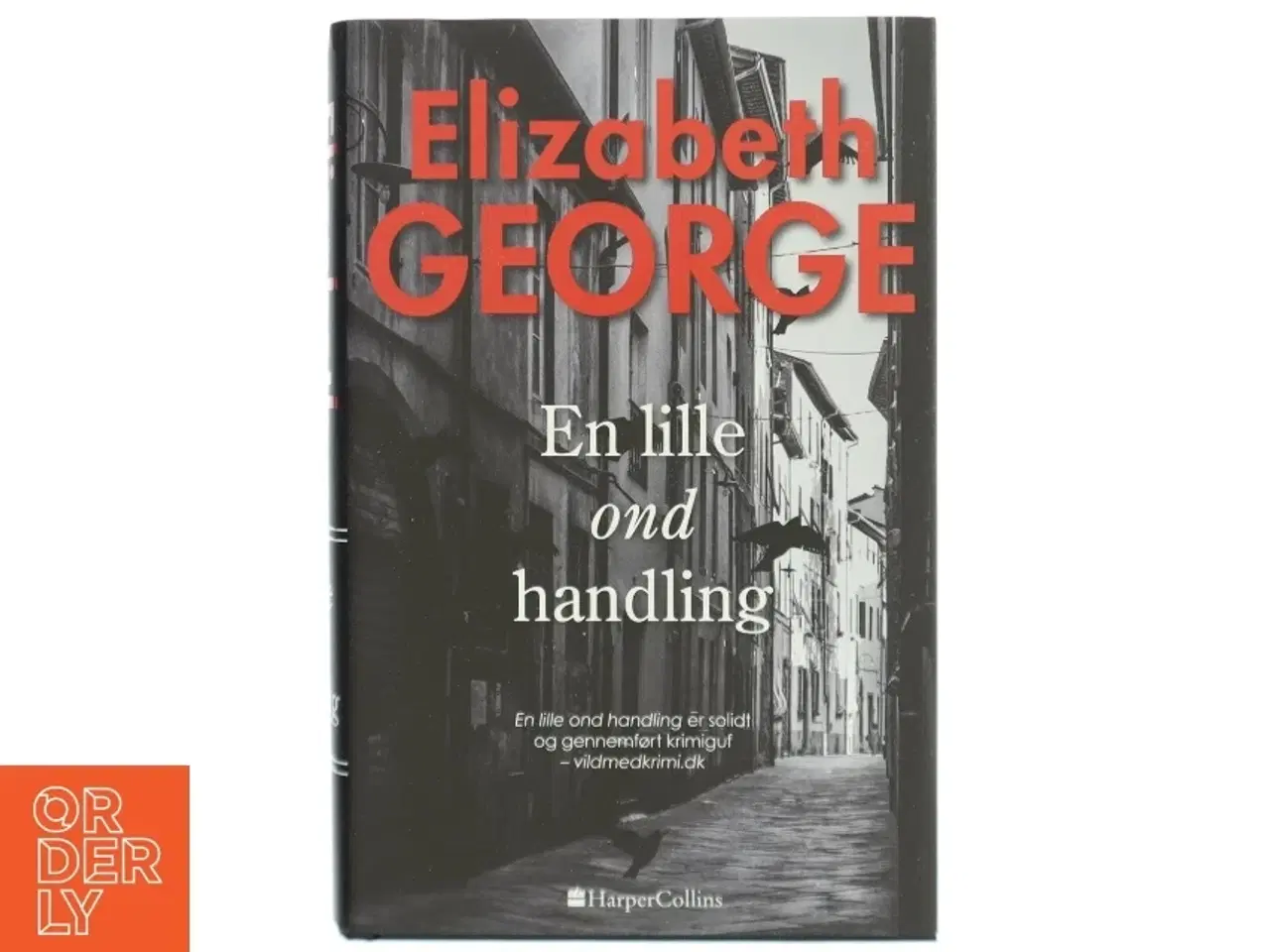 Billede 1 - En lille ond handling af Elizabeth George (Bog)