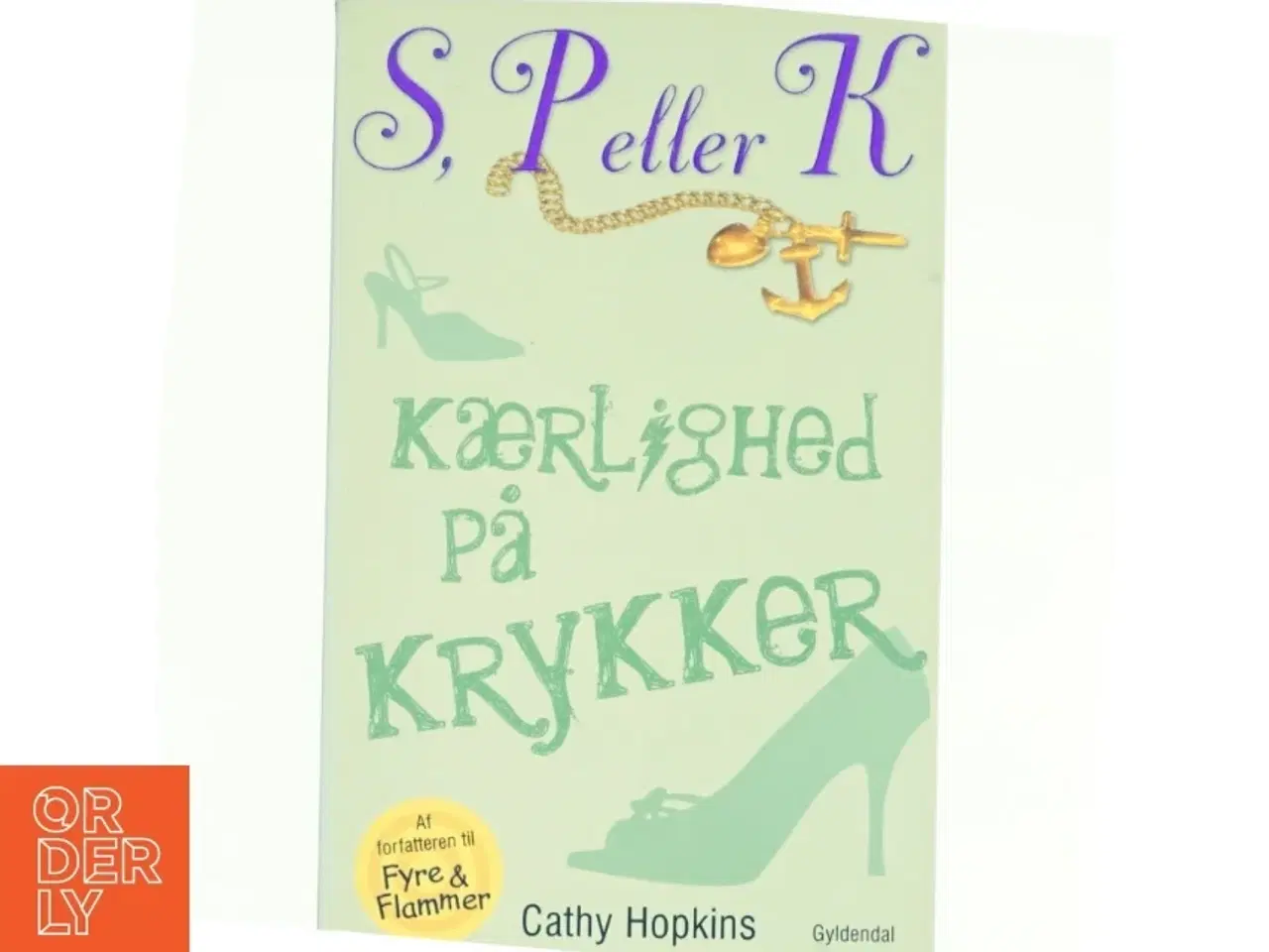 Billede 1 - Kærlighed på krykker af Cathy Hopkins (Bog)