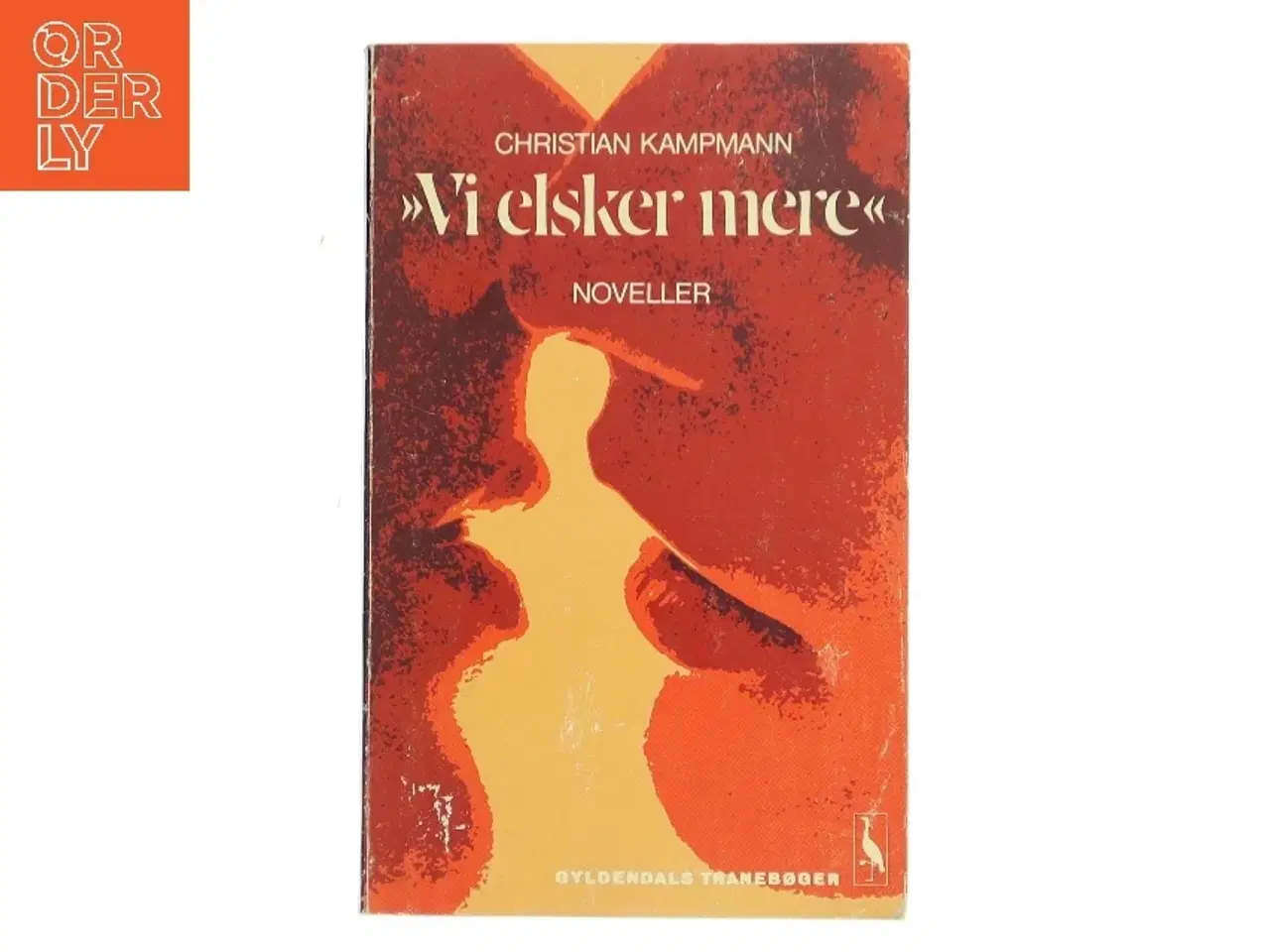 Billede 1 - Vi elsker mere af Christian Kampmann (Bog)