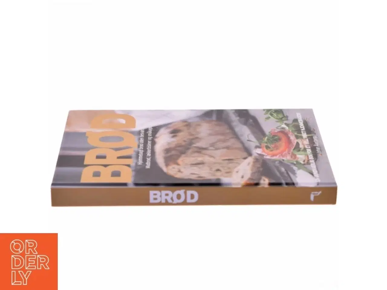 Billede 2 - Brød : hjemmebagt brød uden besvær : madbrød, lækkerbiskner og småkager af Sara Bang-Melchior (Bog)