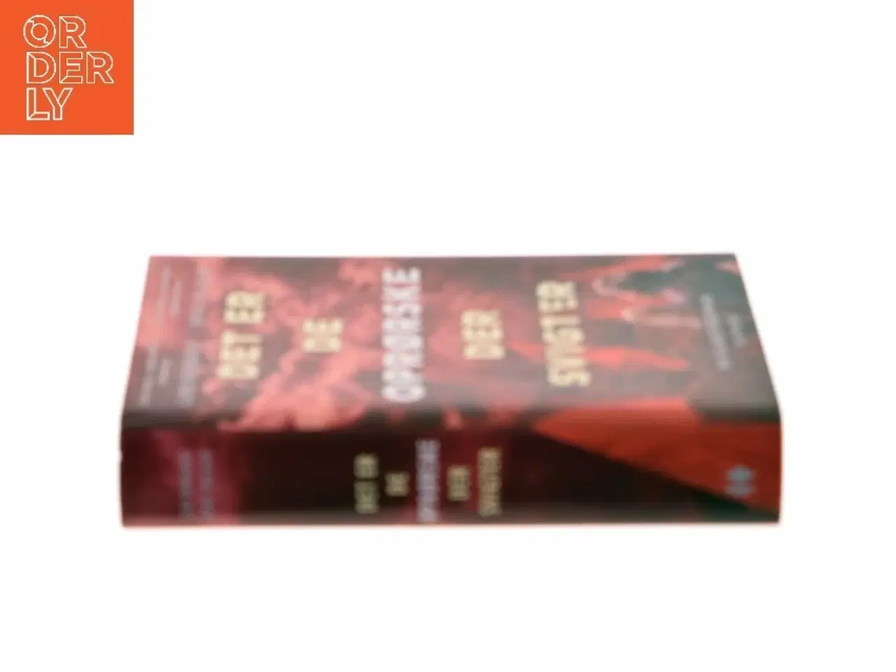 Billede 2 - Det er de oprørske der svigter : roman af Lise Ringhof (Bog)