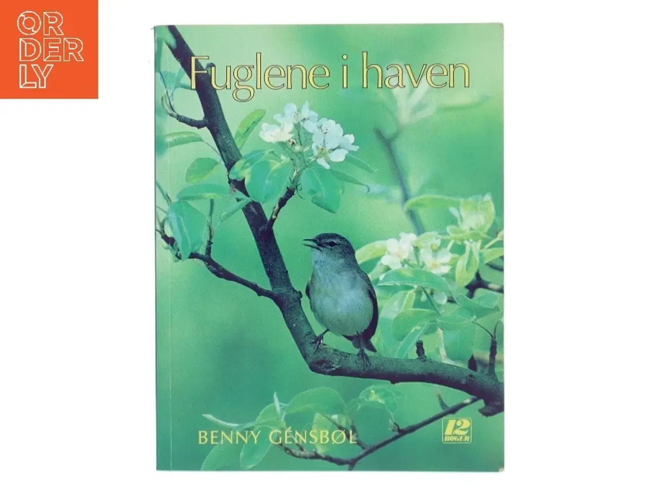 Billede 1 - Fuglene i haven af Benny Gensbøl (Bog)