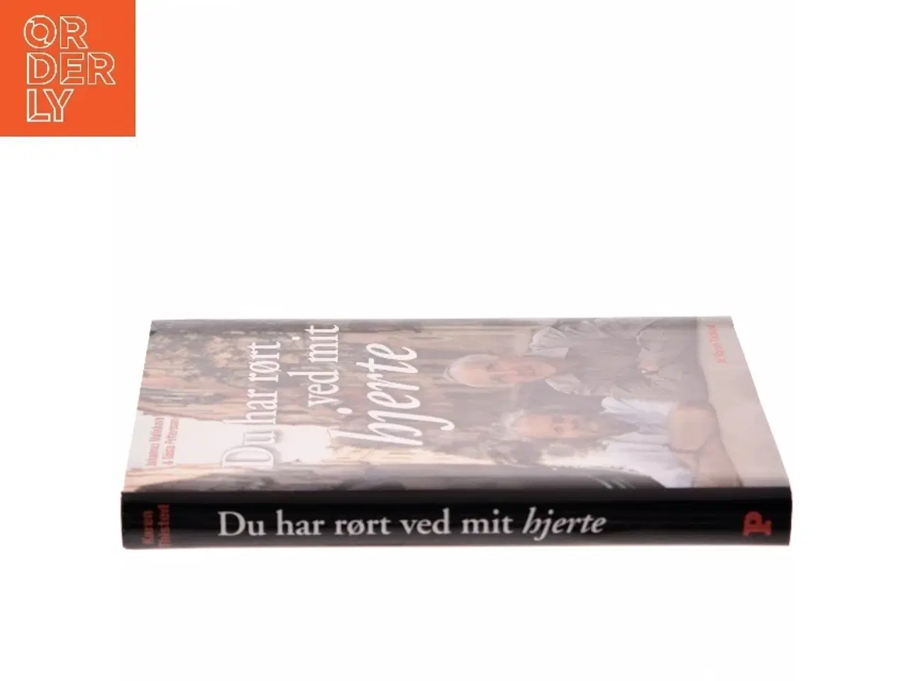 Billede 2 - Du har rørt ved mit hjerte af Karen Thisted (Bog)