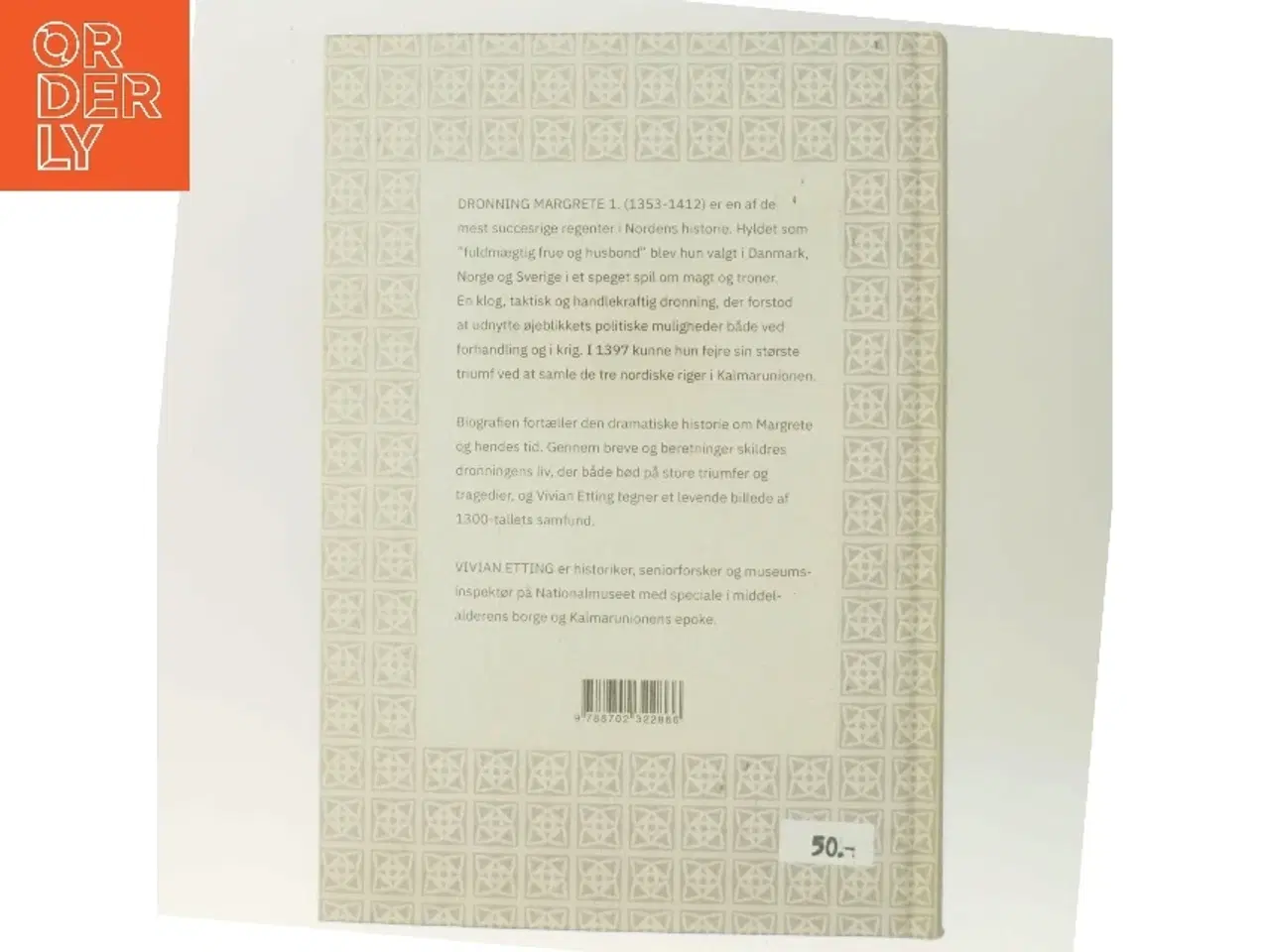 Billede 3 - Margrete 1 : en regent & hendes samtid af Vivian Etting (Bog)