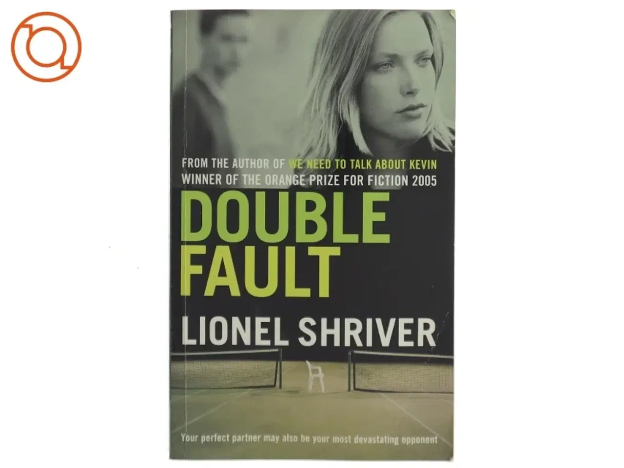 Billede 1 - Double fault af Lionel Shriver (Bog)