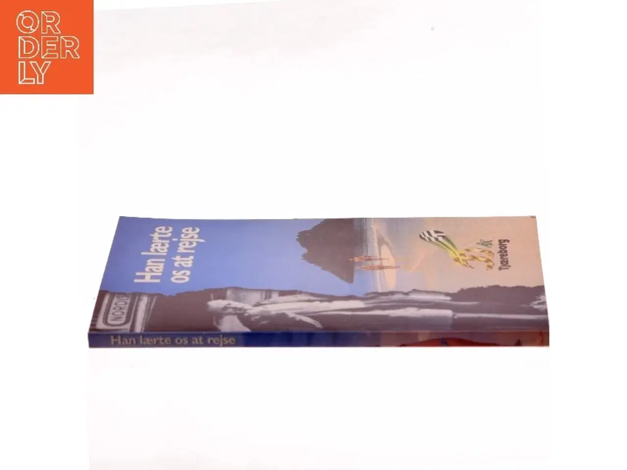 Billede 2 - Han lærte os at rejse (Bog)