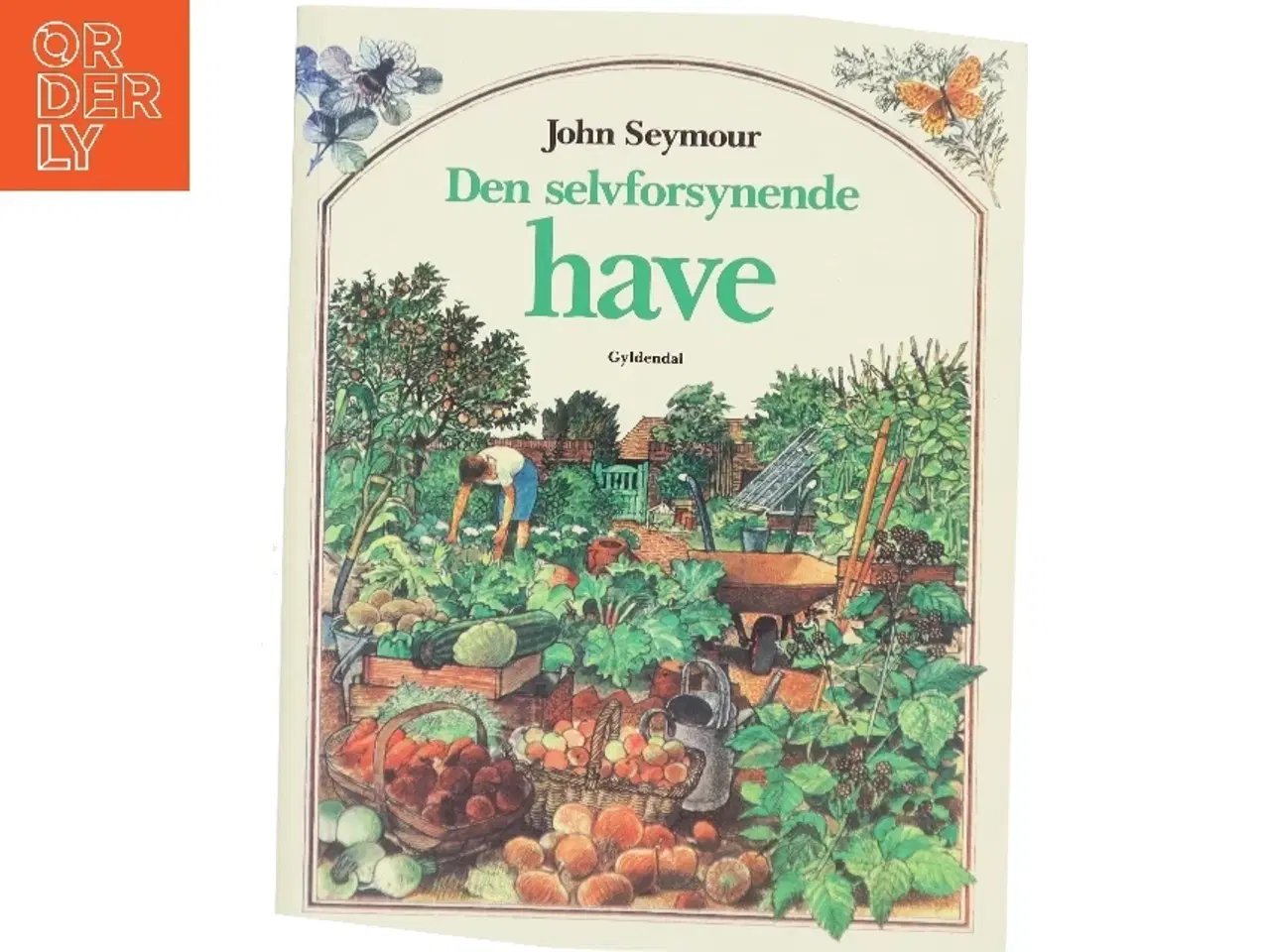 Billede 1 - Den selvforsynende have af John Seymour (Bog)