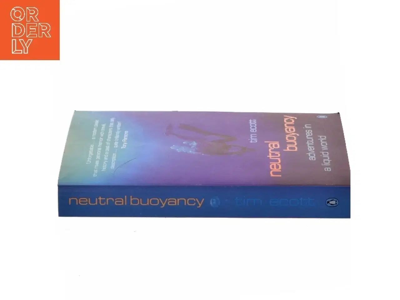 Billede 2 - Neutral Buoyancy af Tim Ecott (Bog)