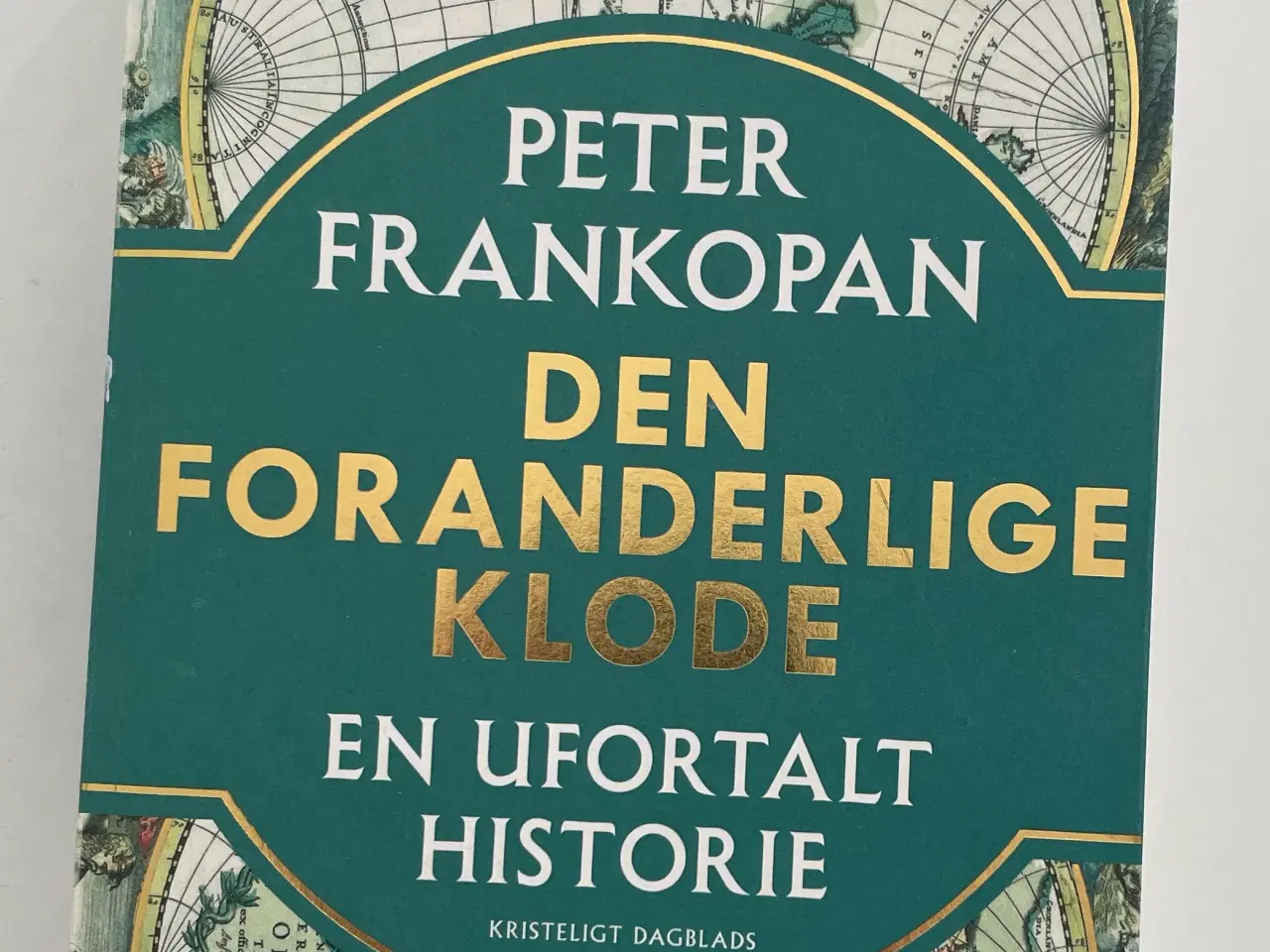 Billede 1 - Peter Frankopan: Den foranderlige klode.