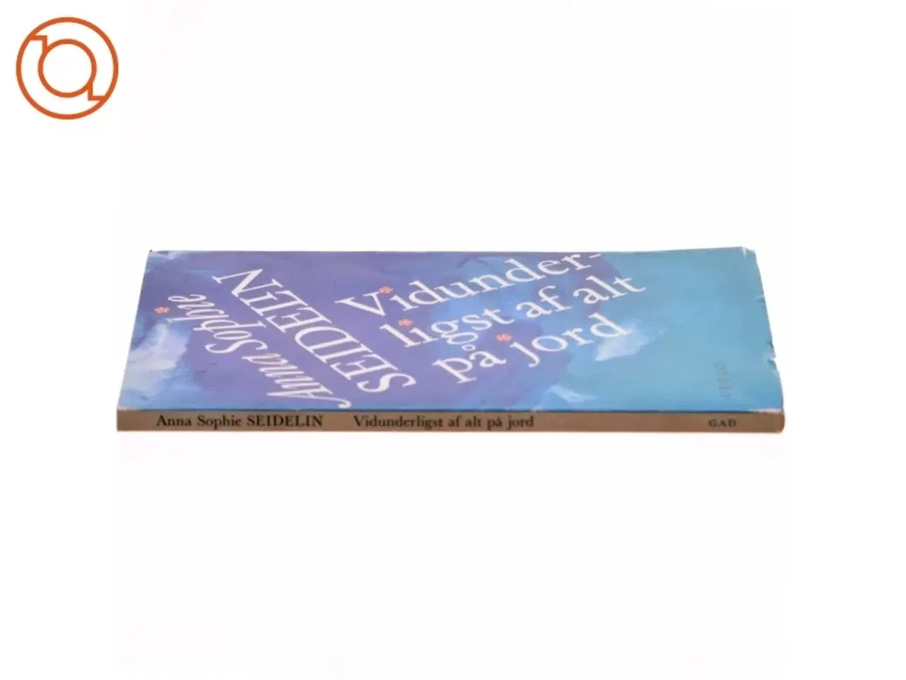 Billede 2 - Vidunderligst af alt på jord af Anna Sophie Seidelin
