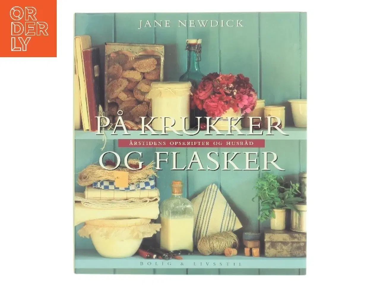 Billede 1 - På Krukker og Flasker af Jane Newdick (Bog)