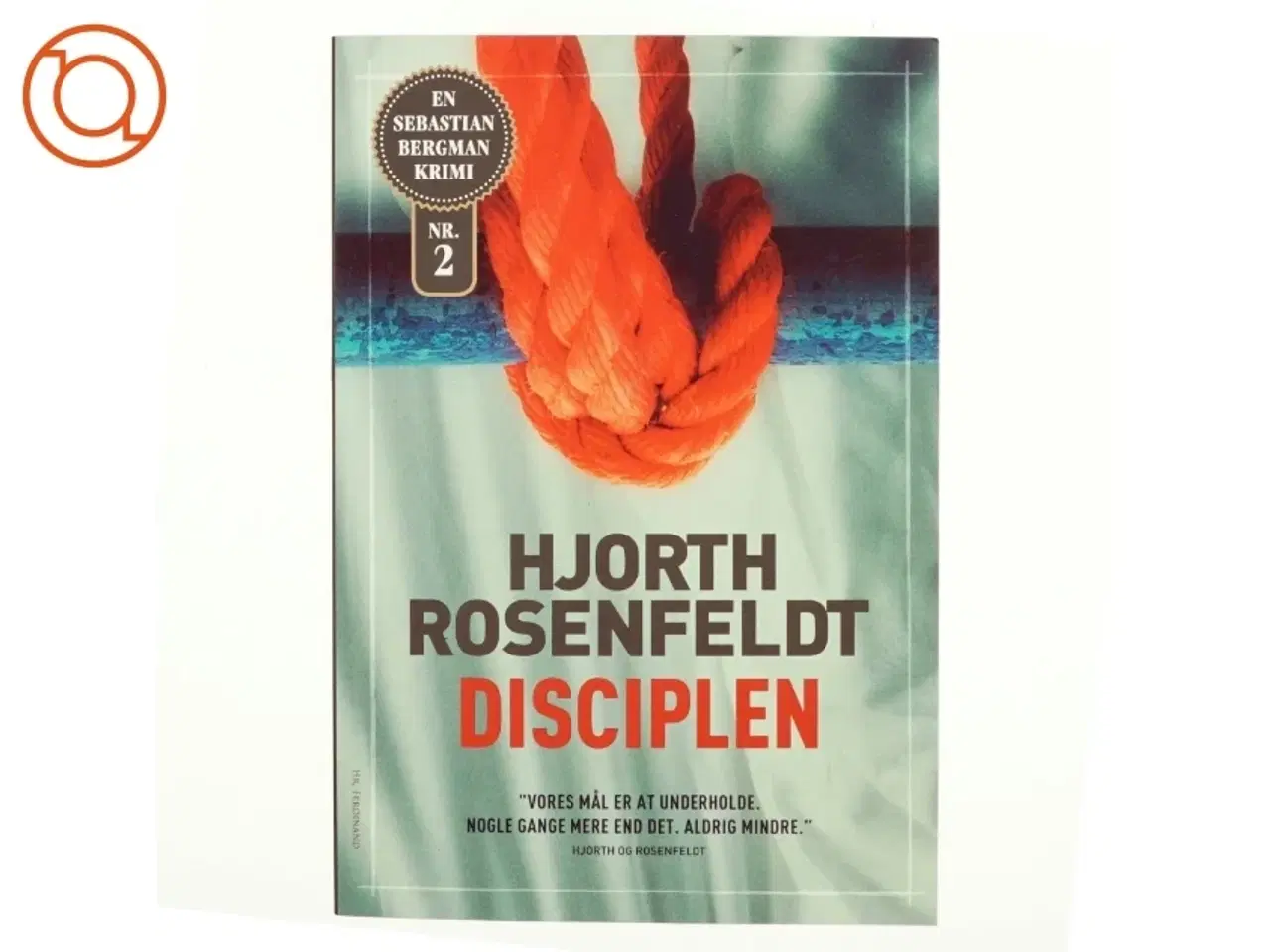 Billede 1 - Disciplen af Michael Hjorth (f. 1963-05-13), Hans Rosenfeldt (Bog)
