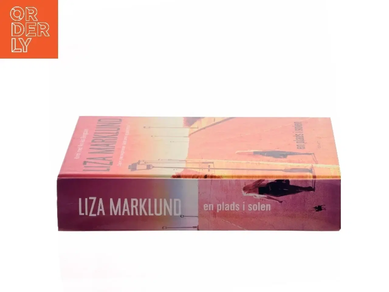 Billede 2 - En plads i solen : krimi af Liza Marklund (Bog)