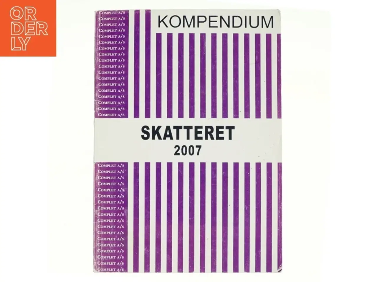 Billede 1 - Complet kompendium i skatteret 2007 af Peter Wedel Ranch Krarup (Bog)