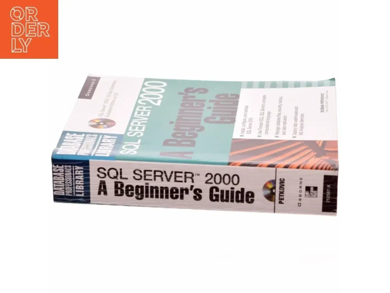Billede 2 - SQL server 2000 : a beginner&#39;s guide af Dusan Petkovic (Bog)