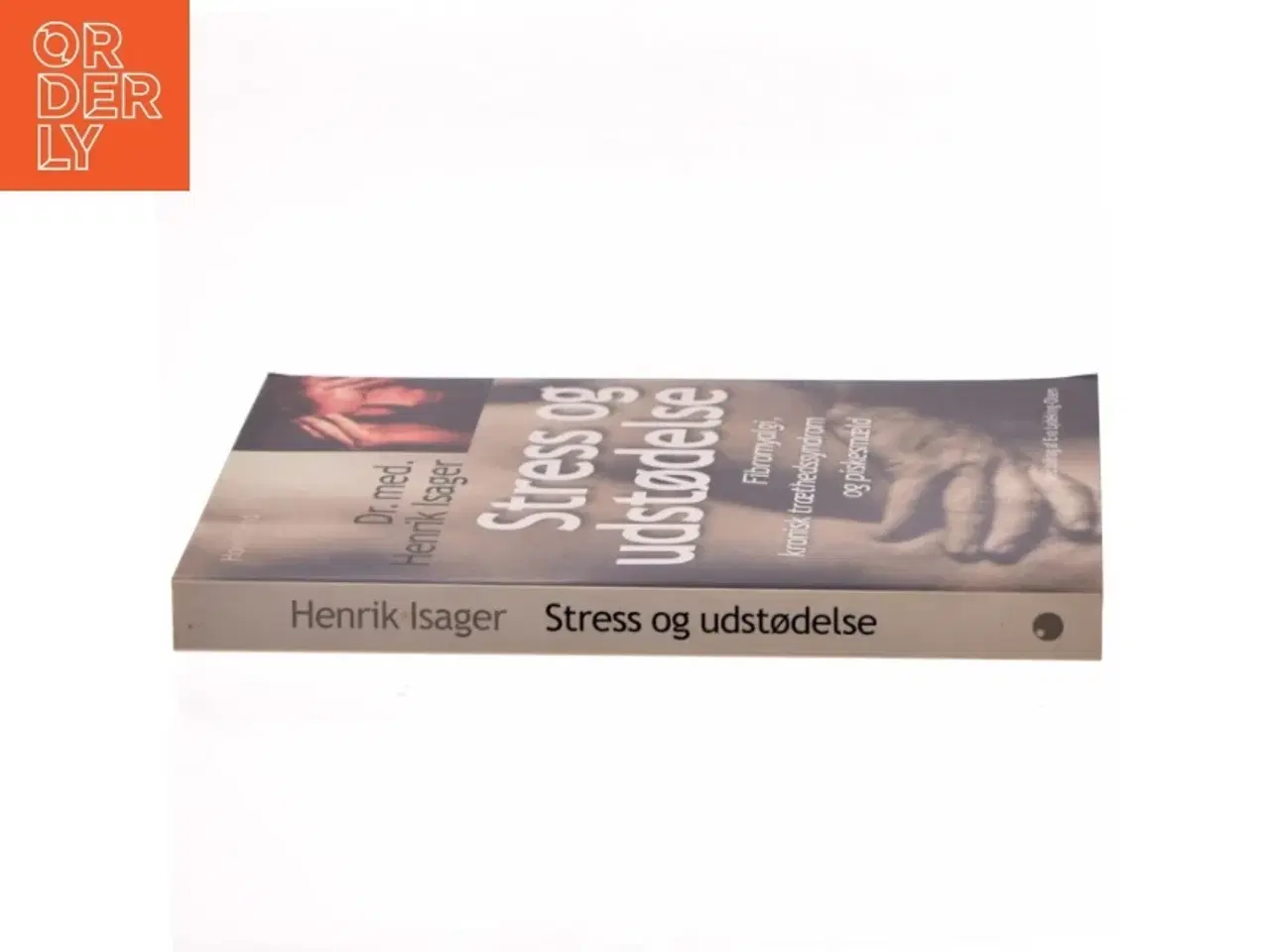 Billede 2 - Stress og udstødelse af Henrik Isager (Bog)