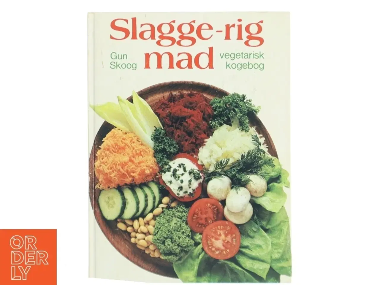 Billede 1 - Kogebog &#39;Slagge-rig mad&#39; fra THANING & APPEL