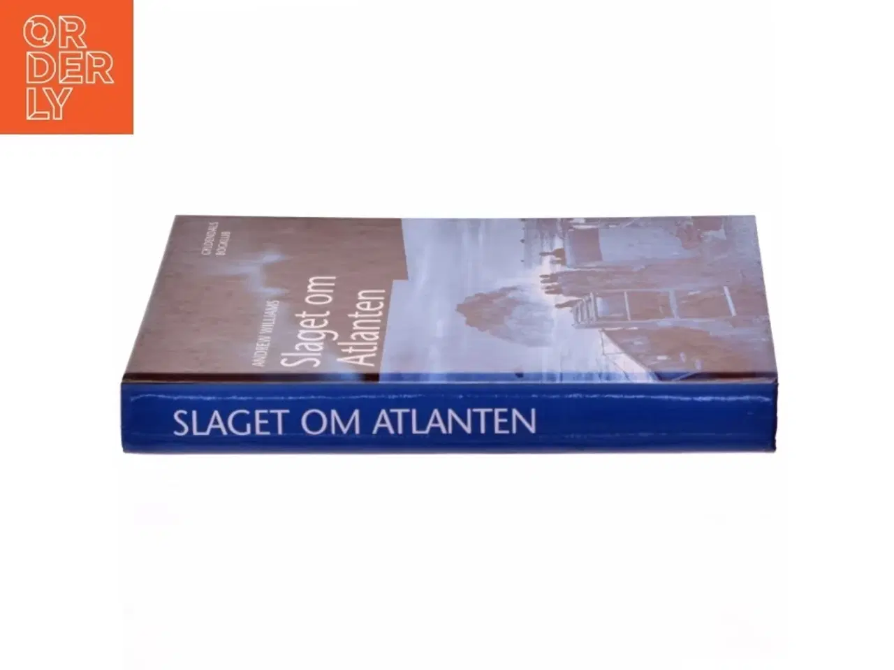 Billede 2 - Slaget om Atlanten af Andrew Williams (Bog)